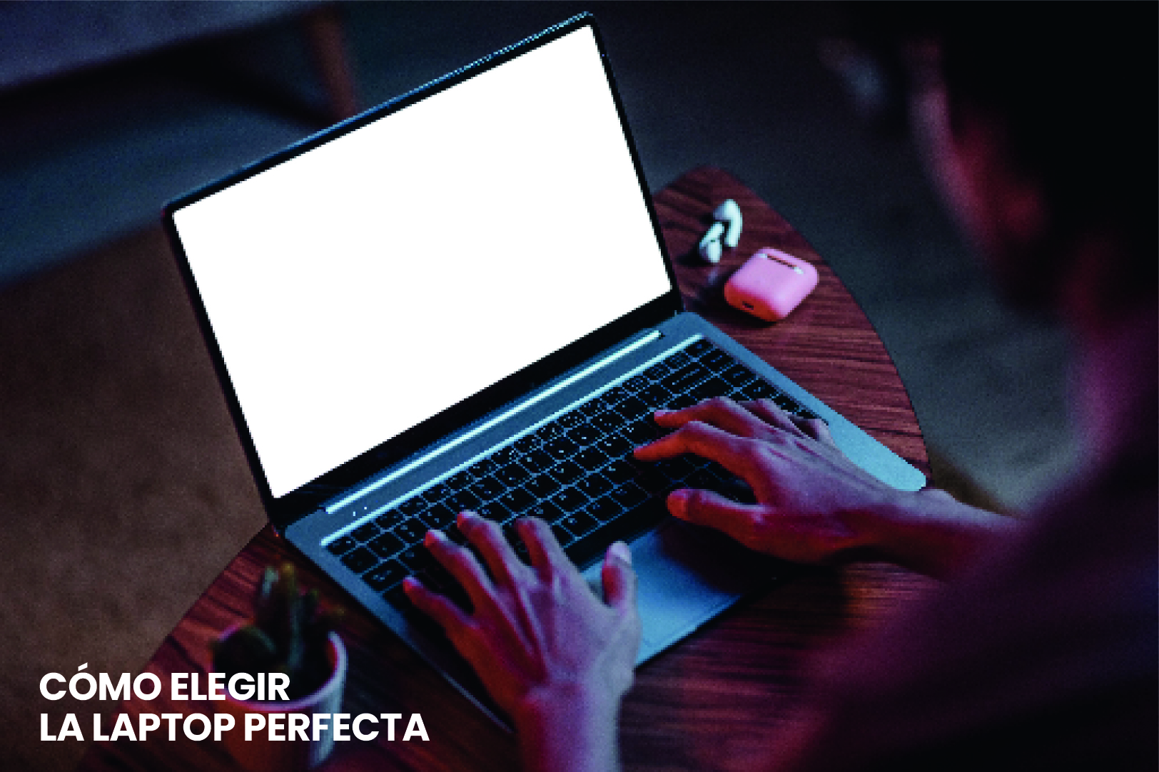 Como elegir la laptop perfecta.-100